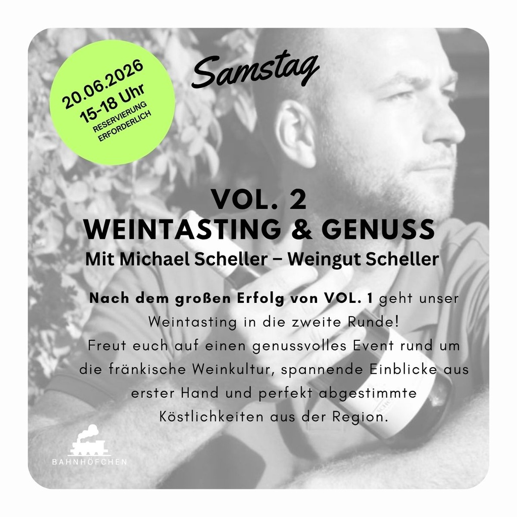 [P0001174] 2026-06-20, 15 Uhr: VOL. 2 – Weintasting & Genuss Franken-Weintasting